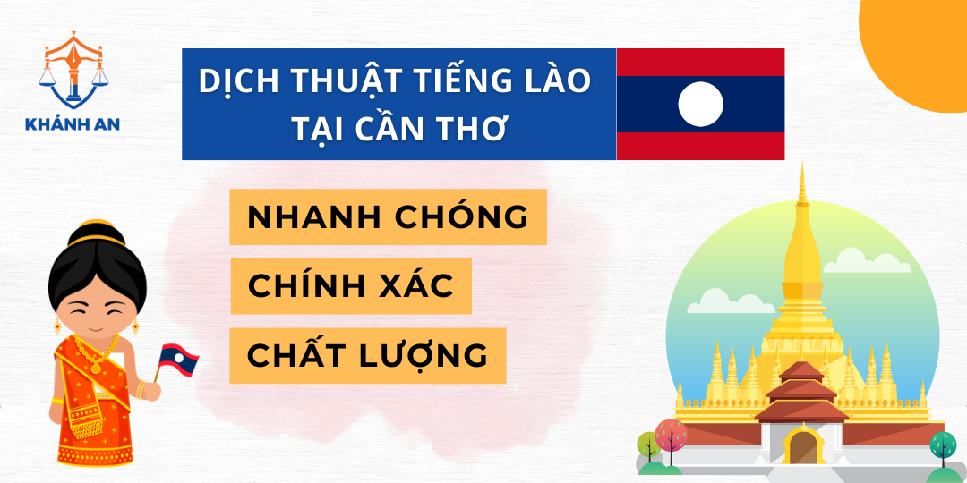 Dịch tiếng Lào tại Cần Thơ - Dịch thuật Khánh An