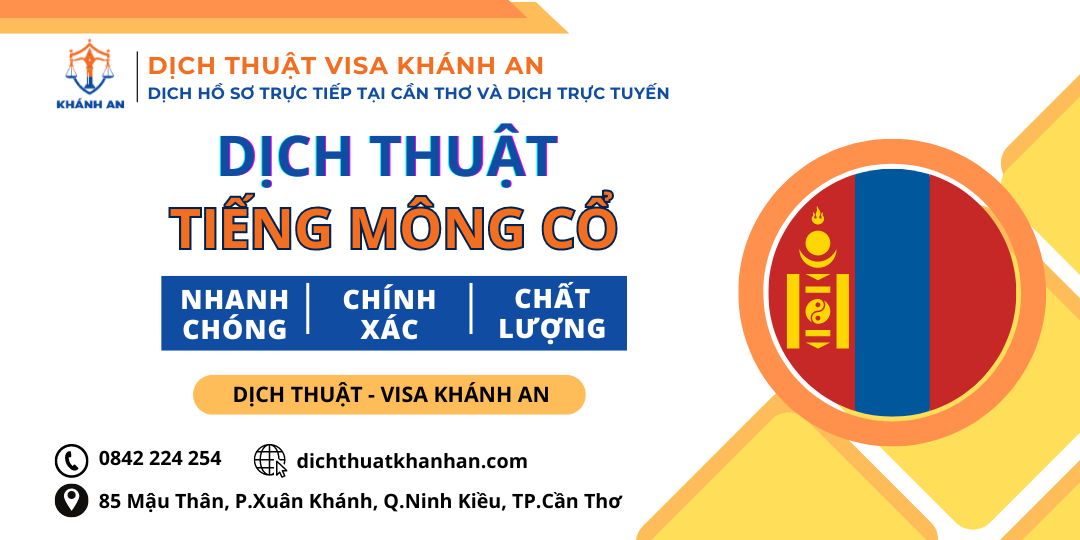 Dịch tiếng Mông Cổ tại Cần Thơ - Dịch thuật Khánh An