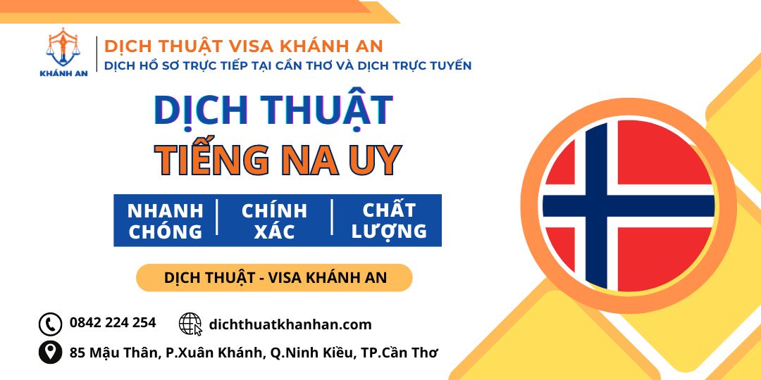 Dịch thuật tiếng Na Uy tại Cần Thơ - Dịch thuật Khánh An