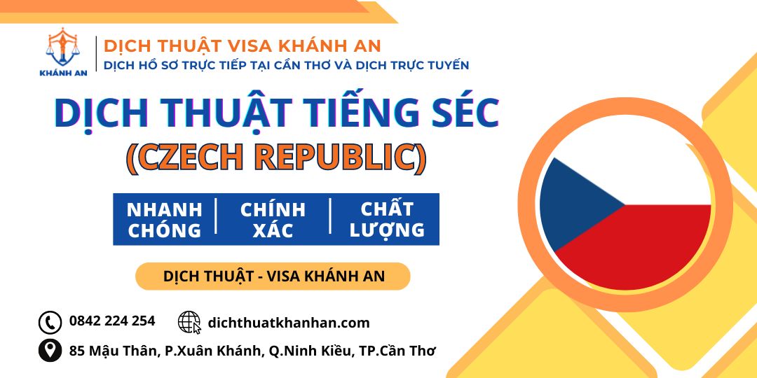 Dịch tiếng Séc tại Cần Thơ - Dịch thuật Khánh An