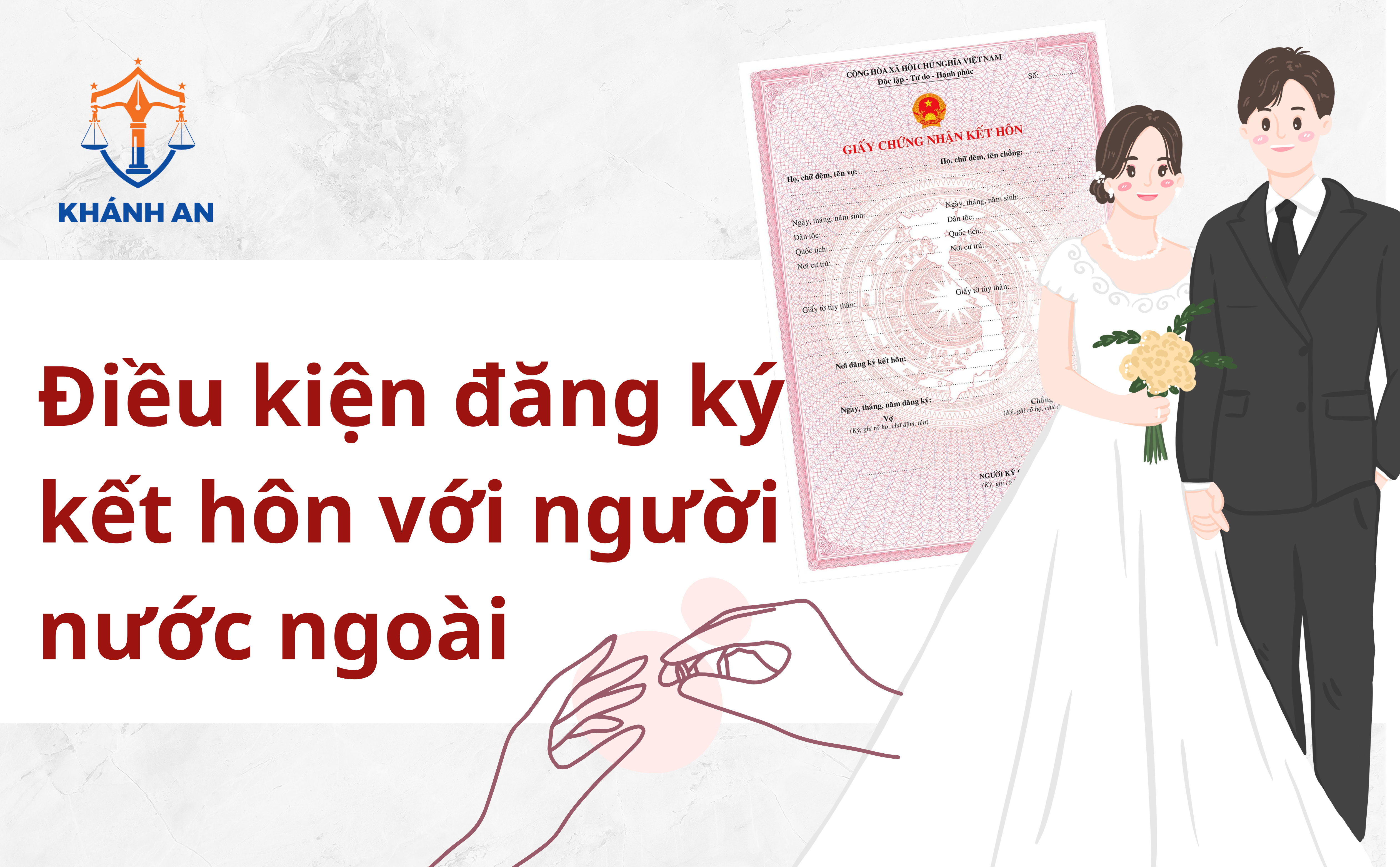 Điều kiện đăng kí kết hôn với người nước ngoài