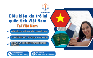Điều kiện xin trở lại quốc tịch Việt Nam