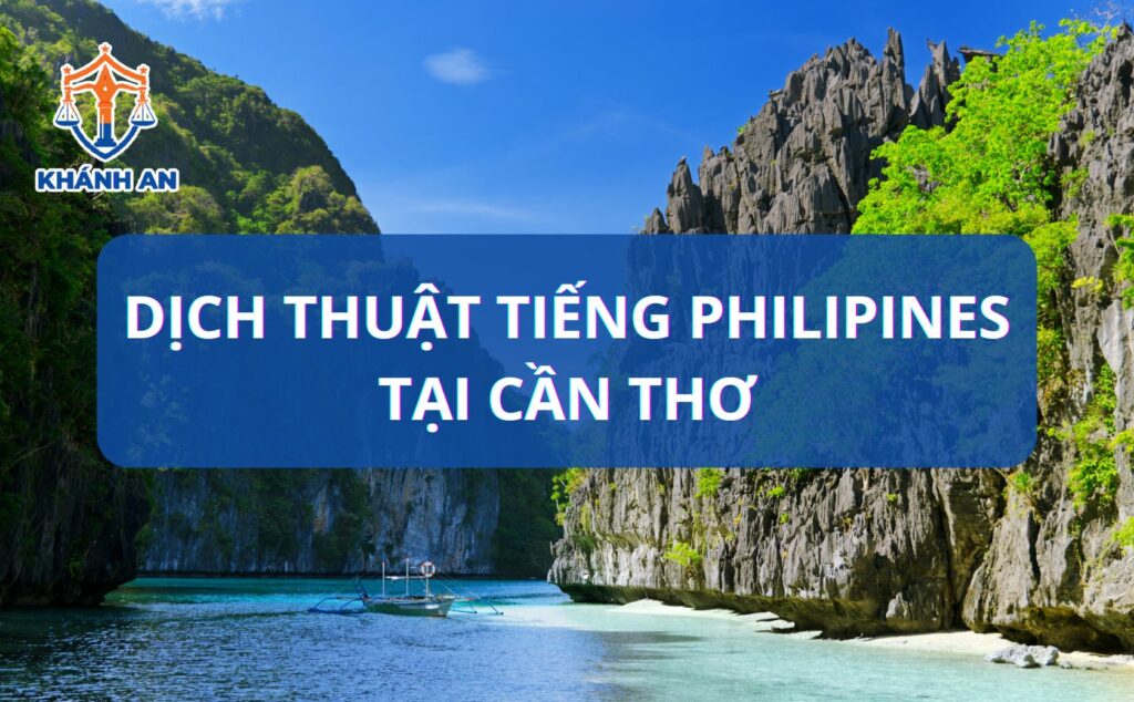 Dịch tiếng Philippines tại Cần Thơ