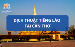 Dịch tiếng Lào tại Cần Thơ