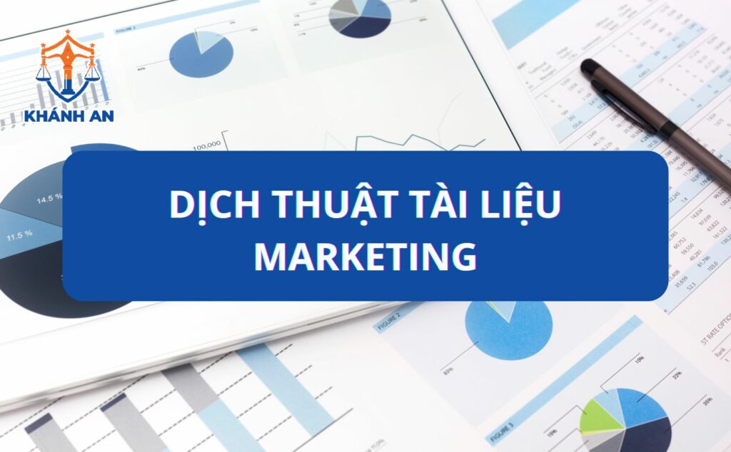 Dịch thuật tài liệu Marketing tại Cần Thơ - Dịch thuật Khánh An