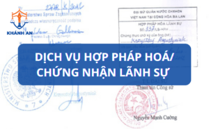 Dịch vụ hợp pháp hoá/ Chứng nhận lãnh sự