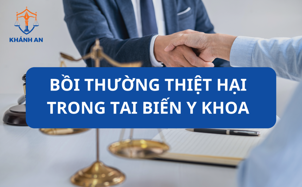 Bồi thường thiệt hại trong tai biến y khoa