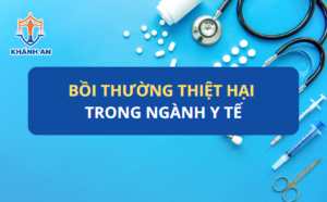 Bồi thường thiệt hại trong ngành y tế