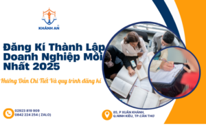 đăng kí thành lập doanh nghiệp mới nhất 2025