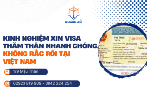 kinh nghiem xin visa tham than nhanh chong khong rac roi tai viet nam