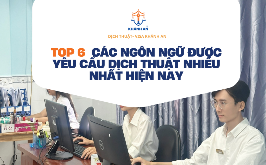 Top 6 các ngôn ngữ được yêu cầu dịch thuật nhiều nhất hiện nay 1 top 6 loai ngon ngu duoc yeu cau dich thuat