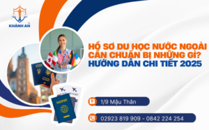 ho so du hoc nuoc ngoai can chuan bi nhung gi huong dan chi tiet 2025