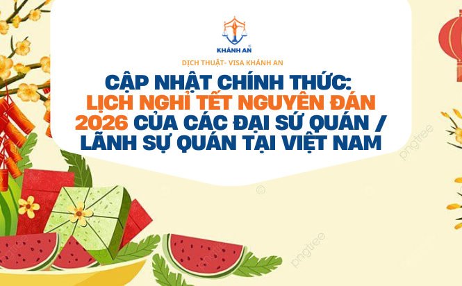 Lịch nghỉ Tết Nguyên Đán 2026 của các Đại Sứ Quán / Lãnh Sự Quán tại Việt Nam