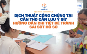 dich thuat cong chung tai can tho can luu y gi