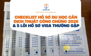 checklisst hồ sơ du học cần dịch thuật công chứng 2026