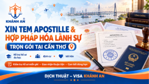 xin tem apostille và hợp pháp hóa lãnh sự tại cần thơ